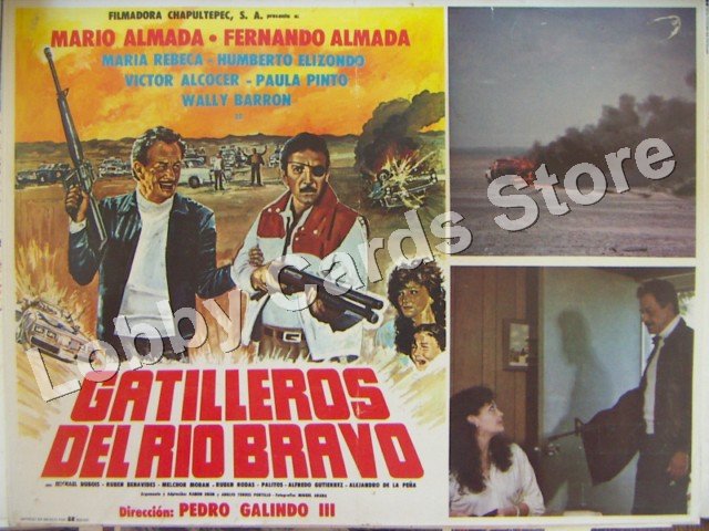 MARIO ALMADA / GATILLEROS DEL RIO BRAVO